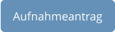 Aufnahmeantrag
